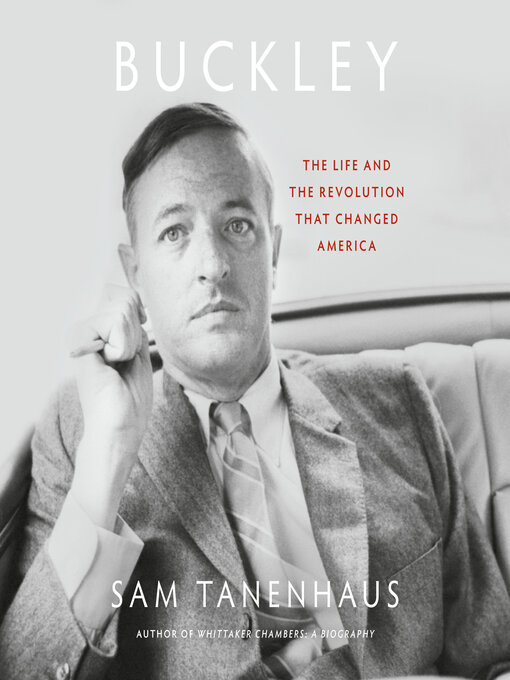 Title details for Buckley by Sam Tanenhaus - Available